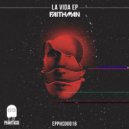 Faithman - La Vida