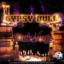 Gypsy Bull - Black Magic (Original Mix)