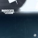 Radiocuts - Lesson (Original Mix)