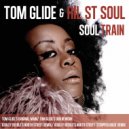 Hil St Soul - Soul Train (Tom Glide\'s Dub Rework)