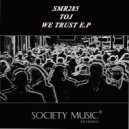 Toj - We Trust