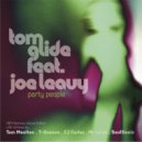 Joe Leavy & Tom Glide - Party People