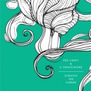 Fed Conti - Scratch The Cheese (il Predicatore Remix)