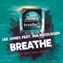 Jax Jones feat. Ina Wroldsen - Breathe