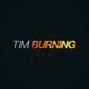 Tim - Burning (Original Mix)