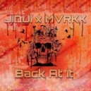 MVRKK & JIQUI - Back At It