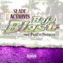 Slade Actahvis - Baja Blast