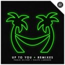 Pablo Oliver & Ralph Larenzo - Up To You (feat. Ralph Larenzo) (Shelco Garcia & Teenwolf & Supah Remix)