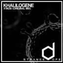 khalilogene - Xtacid (Original Mix)