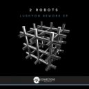 2 Robots - Lushyon (Dub Remix)