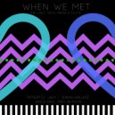 Fathom DJ & Lady J & Shawn Wallace & Junius Paul & Fred Jackson - When We Met (feat. Lady J, Shawn Wallace, Junius Paul & Fred Jackson) (The Lady, Keys, Bass & Flute)