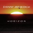 Danny Maverick - Horizon (Original Mix)