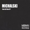 Michalski - End off line (Original Mix)