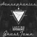 Housephonics - Ghost Town (original mix)