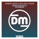 Jeremy Bass & Rio Dela Duna - Minha Musica (Angelo Scalici Remix)