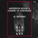 Anderson Noise & Cesare vs Disorder - Maledetto (L_cio Remix)