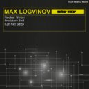 Max Logvinov - Predatory Bird (Original Mix)