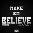 Mr. Envi\' - Make Em Believe (Original Mix)