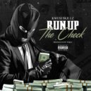 Kwesi Skillz - Run Up The Check