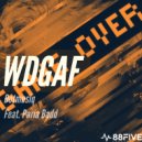 Dotmusiq - WDGAF (Original Mix)