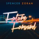 Spencer Zoran - Future Forward (Original Mix)