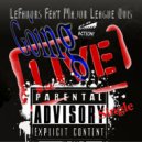LeFavors AKA Mr. Bang Bang - Going Live