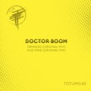 Doctor Boom - Hive Mind (Original Mix TOTUM040B)
