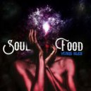 Venus Bleu & Dynasty - Soul Food (feat. Dynasty) (Original Mix)