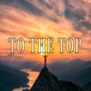 HardRockTunes - To The Top (Original Mix)