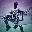 Mikell - Spazz Out