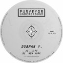 Dubman F - Life