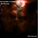 Daniel O Connell & GLF - The Revange (Original Mix)