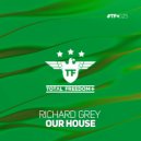 Richard Grey - Our House (Radio Edit)