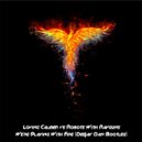 Loving Caliber vs Robots With Rayguns - We\'re Playing With Fire (DeeJay Dan Bootleg)