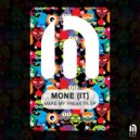 Mone (IT) - Make My Freak Ya