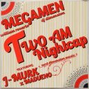 MegaMen & DJ Dimension & William Rosario & J-Murk & Madueno - 2AM Night Cap (feat. J-Murk & Madueno) (Ghetto Soul Project Mix)