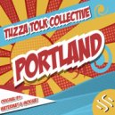 Tuzza & Tolk & Collective - Portland (Original Mix)