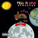 Renegade3shot - Fell In Love