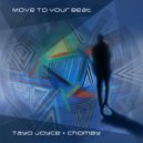 Tayo Joyce & Chomby - Move To Your Beat (TV Version)