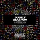 Double Reaktion - Impressum (Drewtech Remix)