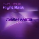 Yuri Kane - Right Back (Rayan Myers Remix)