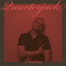 Quarterjack - Voices