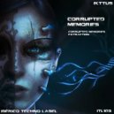 Ikttus - Corrupted Memories