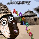 Jaxxgore - Alolololool