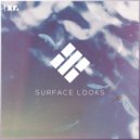 Euan Ellis - Surface Looks (Original Mix)
