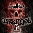 deadkids - Darksides (Original Mix)