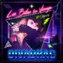 Las Bibas From Vizcaya & Cdamore Project - Divadrag (feat. Cdamore Project) (Mark Alvarado Remix)