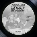 The Maker - Get To Work