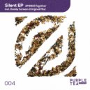 2MINDSTogether - Silent (Original Mix)