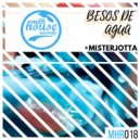 MisterJotta - Besos De Agua (Original Mix)